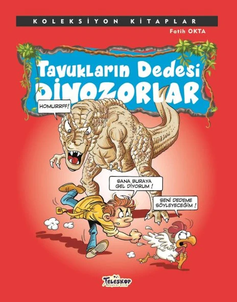 Koleksiyon Kitaplar - Tavukların Dedesi Dinozorlar ürün görseli