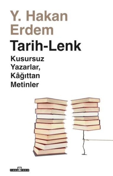 Tarih-Lenk - Kusursuz Yazarlar Kağıttan Metinler ürün görseli