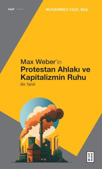 Max Weber’in Protestan Ahlakı ürün görseli