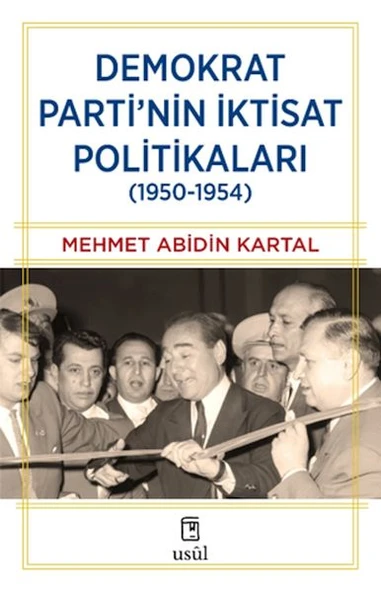 Demokrat Parti’nin İktisat Politikaları (1950-1954) ürün görseli