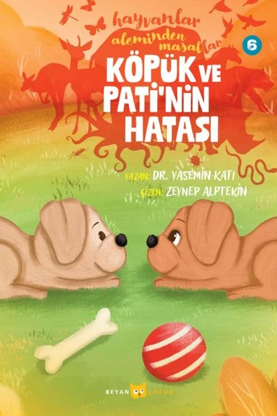 Hayvanlar Aleminden Masallar 6-Köpük ve Pati'nin Hatası ürün görseli