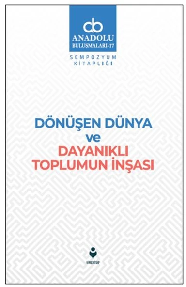 Dönüşen Dünya ve Dayanıklı Toplumun İnşası ürün görseli