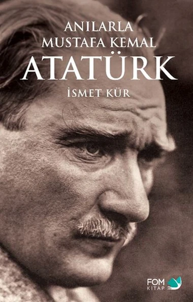Anılarla Mustafa Kemal Atatürk ürün görseli