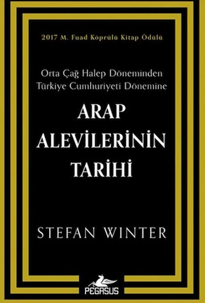 Arap Alevilerinin Tarihi: Orta Çağ Halep Döneminden Türkiye Cumhuriyeti Dönemine ürün görseli