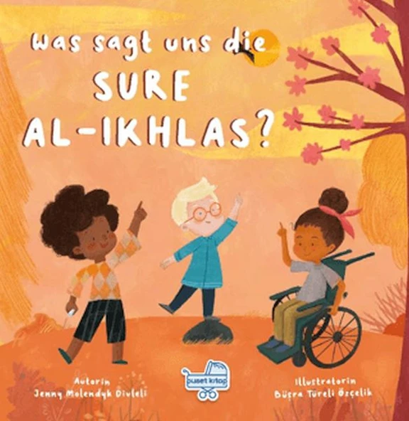 Was sagt uns die Sure Al-Ikhlas? (Almanca İhlas Suresi Bize Ne Anlatıyor?) ürün görseli
