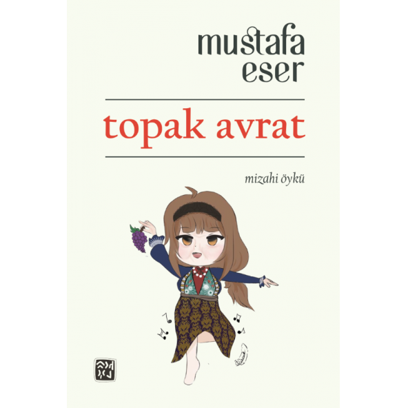 Topak Avrat - Mustafa Eser