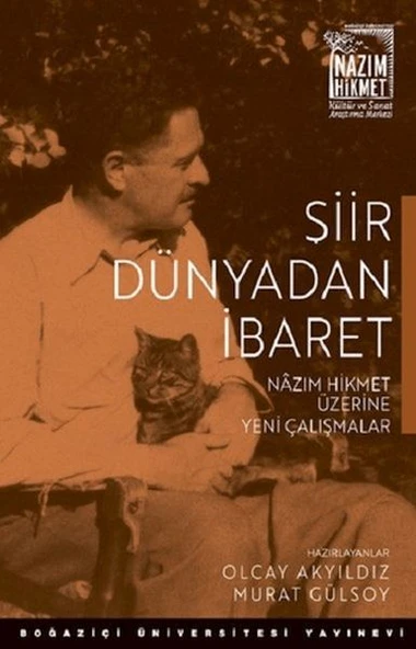 Şiir Dünyadan İbaret Nazım Hikmet Üzerine Yeni Çalışmalar ürün görseli