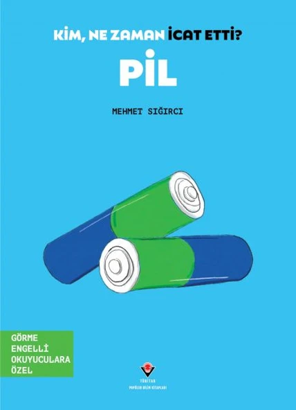 Kim, Ne Zaman İcat Etti? Pil ürün görseli