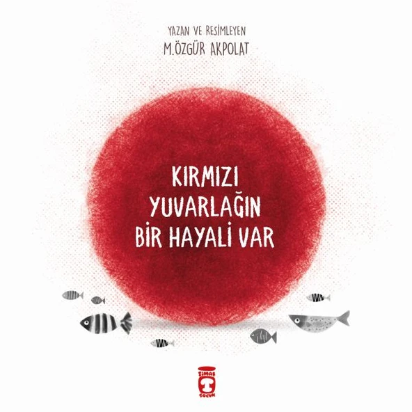 Kırmızı Yuvarlağın Bir Hayali Var ürün görseli 1