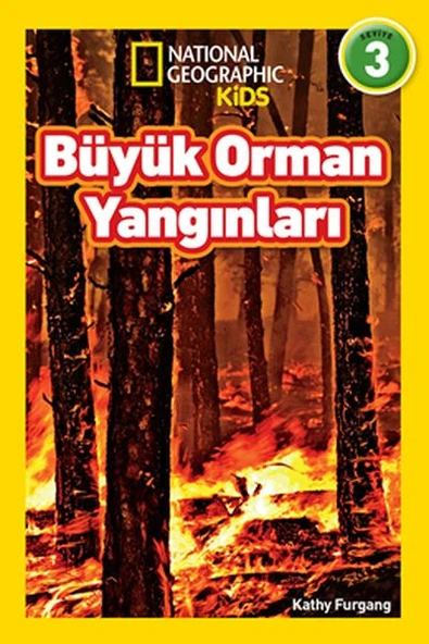 National Geographic Kids - Büyük Orman Yangınları - Seviye 3 ürün görseli