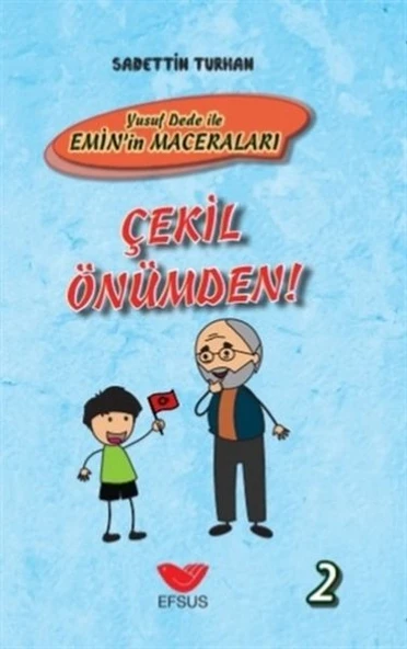 Çekil Önümden - Yusuf Dede İle Emin’in Maceraları 2 - Ciltli ürün görseli 1