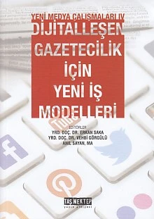 Yeni Medya Çalışanları 4 - Dijitalleşen Gazetecilik İçin Yeni İş Modelleri ürün görseli