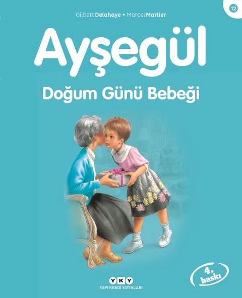 Ayşegül Serisi 12 - Doğum Günü Bebeği ürün görseli 1