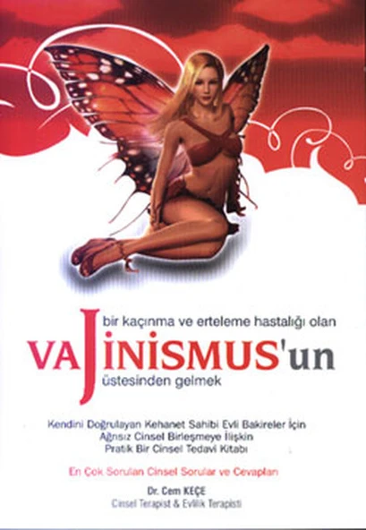 Bir Kaçınma ve Erteleme Hastalığı Olan Vajinismus'un Üstesinden Gelmek ürün görseli