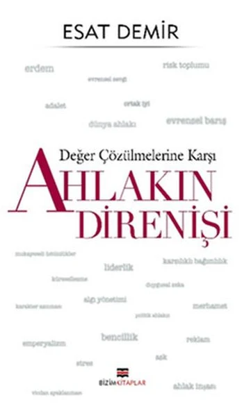 Değer Çözülmelerine Karşı - Ahlakın Direnişi ürün görseli