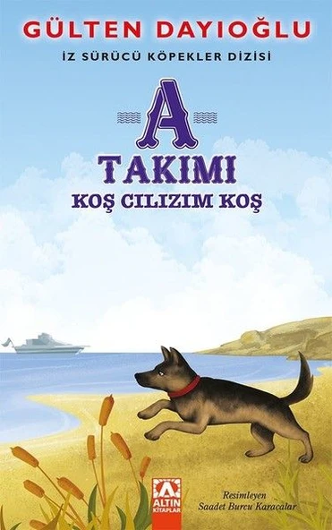 A Takımı - Koş Cılızım Koş - İz Sürücü Köpekler Dizisi 4 ürün görseli