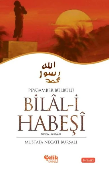 Hz. Bilal-i Habeşi Peygamber Bülbülü ürün görseli