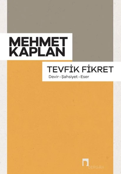 Tevfik Fikret (Devir, Şahsiyet, Eser) ürün görseli
