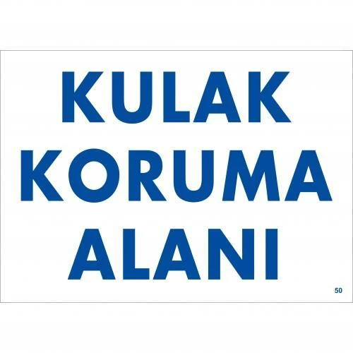 Kulak Koruma Alanı Uyarı Levhası 25x35 KOD:50 ürün görseli