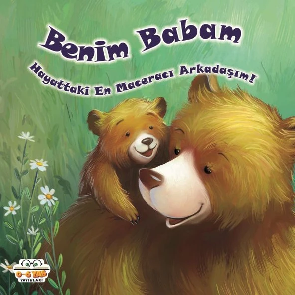 Benim Babam Hayattaki En Maceracı Arkadaşım ürün görseli