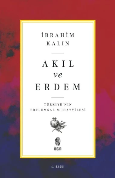 Akıl ve Erdem - Türkiye 'nin Toplumsal Muhayyilesi ürün görseli