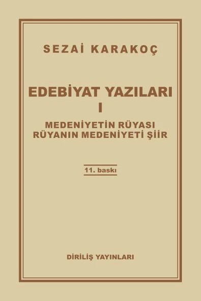 Edebiyat Yazıları 1 - Medeniyetin Rüyası - Rüyanın Medeniyeti Şiir ürün görseli