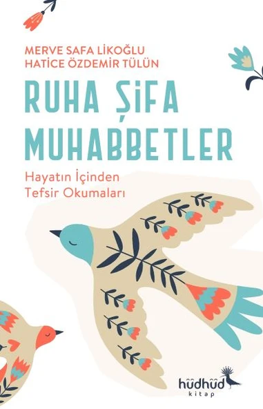 Ruha Şifa Muhabbetler – Hayatın İçinden Tefsir Okumaları ürün görseli