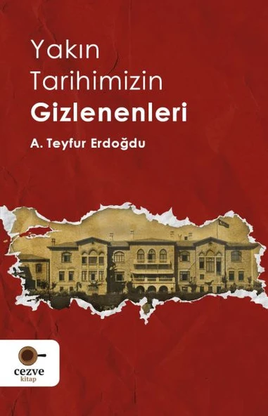 Yakın Tarihimizin Gizlenenleri ürün görseli