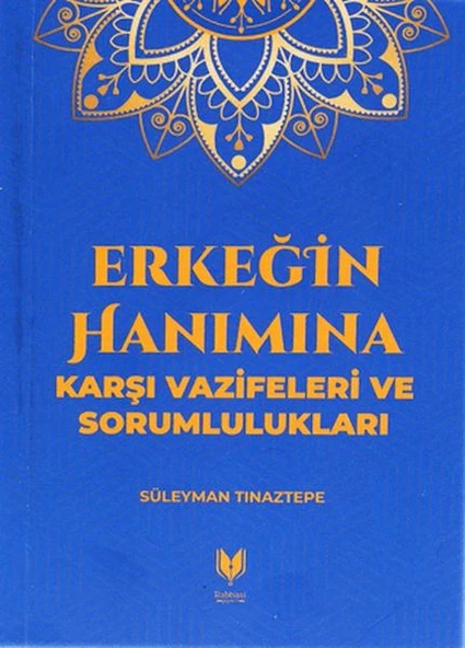 Erkeğin Hanımına Karşı Vazifeleri ve Sorumlulukları ürün görseli