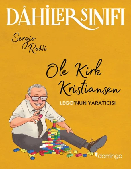Dâhiler Sınıfı – Ole Kirk Kristiansen: LEGO’nun Yaratıcısı ürün görseli 1
