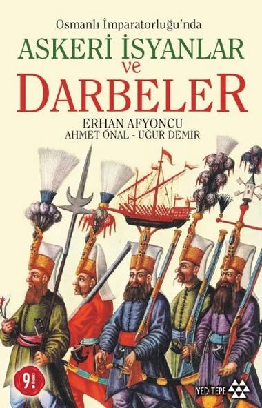 Osmanlı İmparatorluğunda Askeri İsyanlar ve Darbeler ürün görseli 1