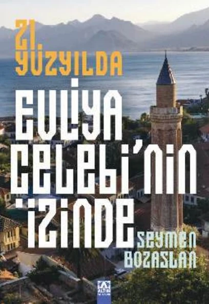 21. Yüzyılda Evliya Çelebi’Nin İzinde ürün görseli