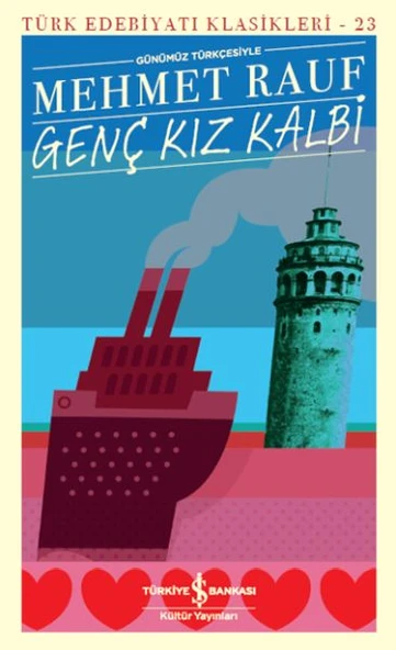 Genç Kız Kalbi - Türk Edebiyatı Klasikleri ürün görseli 1