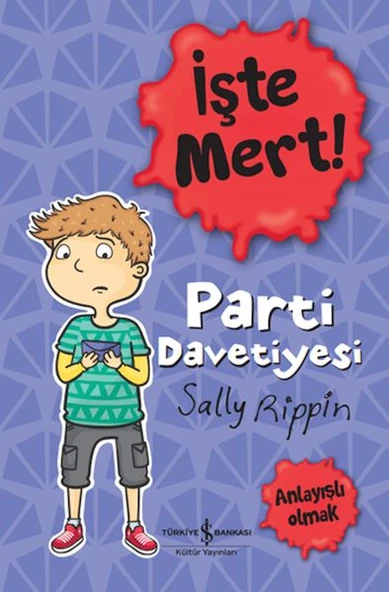 İşte Mert! – Parti Davetiyesi – Anlayışlı Olmak ürün görseli