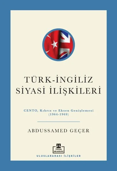 Türk - İngiliz Siyasi İlişkileri ürün görseli