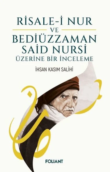 Risale-i Nur ve Bediüzzaman Said Nursi Üzerine Bir İnceleme ürün görseli
