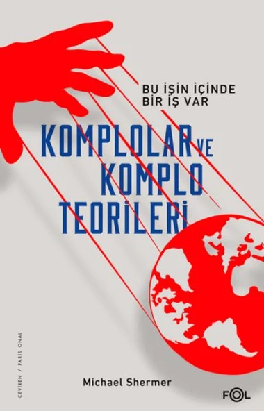 Komplolar ve Komplo Teorileri –Bu İşin İçinde Bir İş Var– ürün görseli