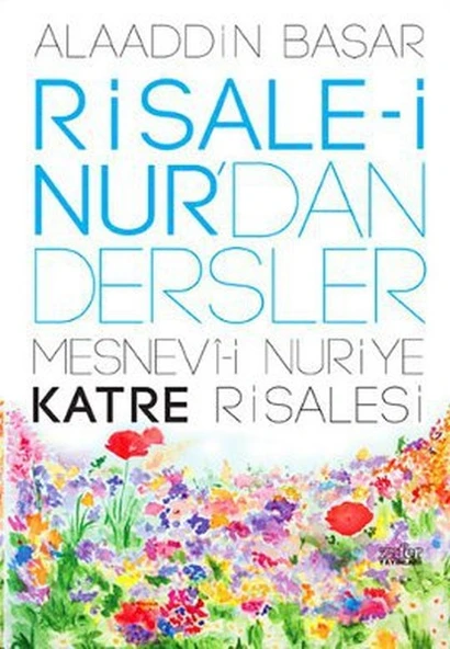Risale-i Nurdan Dersler Mesnevi-i Nuriye Katre Risalesi ürün görseli