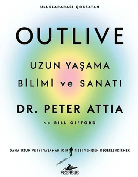 Outlive: Uzun Yaşama Bilimi ve Sanatı ürün görseli