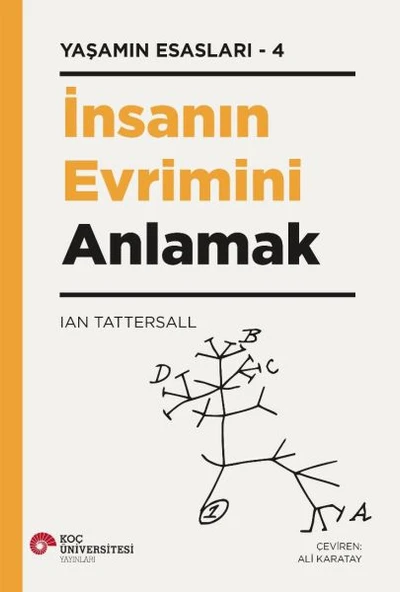 İnsanın Evrimini Anlamak - Yaşamın Esasları 4 ürün görseli