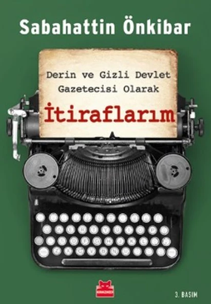 İtiraflarım - Derin ve Gizli Devlet Gazetecisi Olarak ürün görseli