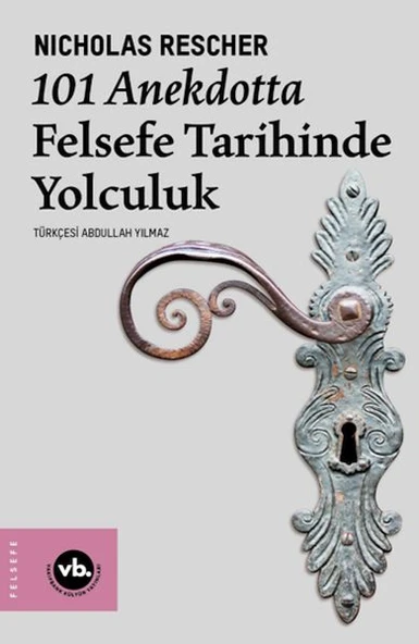 101 Anekdotta Felsefe Tarihinde Yolculuk ürün görseli