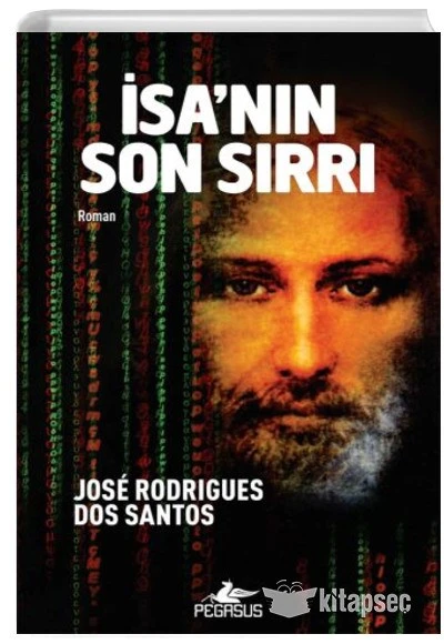 İSANIN SON SIRRI JOSE RODRİGUES DOS SANTOS PEGASUS YAYINLARI(ÇOK TEMİZ İKİNCİ EL ürün görseli 1