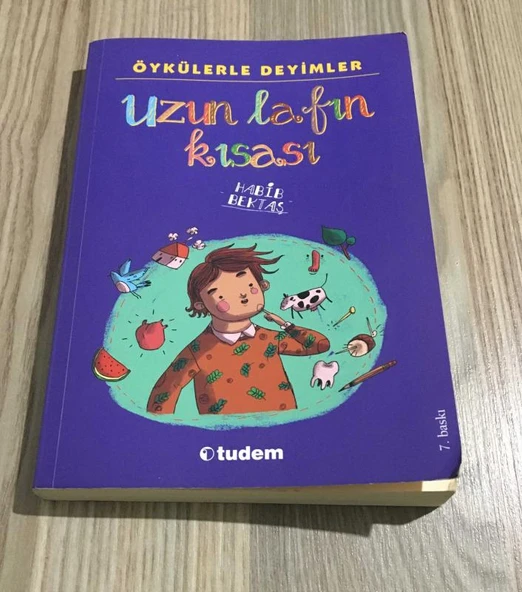 UZUN LAFIN KISASI Öykülerle Deyimler 7.BASIM (Sahafiye Kitap)