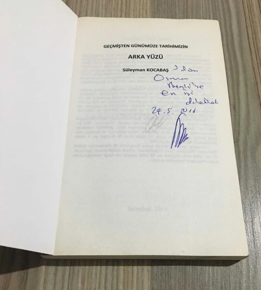 GEÇMİŞTEN GÜNÜMÜZE TARİHİMİZİN ARKA YÜZÜ - İMZALI - (Sahafiye Kitap) - 2