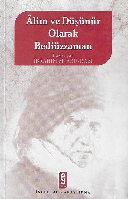 Alim ve Düşünür Olarak Bediüzzaman İbrahim M. Abu-Rabi Etkileşim Yayınları ürün görseli