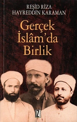 Gerçek İslam'da Birlik Hayrettin Karaman, Reşid Rıza İz Yayıncılık ürün görseli