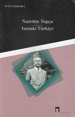 Yarınki Türkiye Nurettin Topçu Dergah Yayınları ürün görseli
