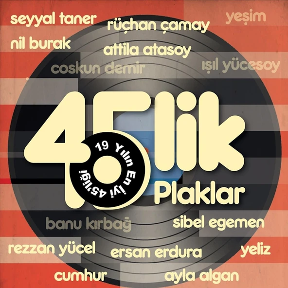 Karışık Sanatçılar 19 Yılın En İyi 45'liği - Plak