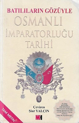 Batılıların Gözüyle Osmanlı İmparatorluğu Tarihi (Tam Metin)  Nokta Kitap ürün görseli